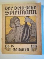 altes antikes Soldaten Buch v. 1904 Der deutsche Spielmann Bayern - Kasendorf Vorschau