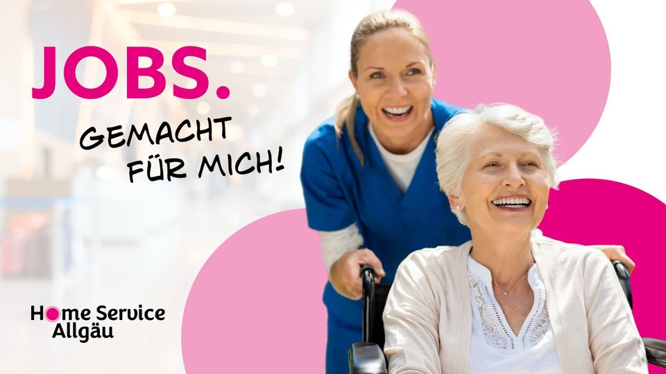 Quereinsteiger gesucht - Alltagshilfe für Senior/innen in Füssen in Kempten