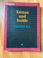 Wagner - Tristan und Isolde Partitur Baden-Württemberg - Tübingen Vorschau