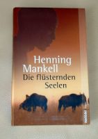 Buch Die flüsternden Seelen Henning Mankell 253 Seiten Niedersachsen - Lüneburg Vorschau