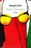 Buch: Süße Zitronen / Annegrit Arens Nordrhein-Westfalen - Düren Vorschau