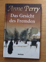 Anne Perry - Das Gesicht des Fremden Nordrhein-Westfalen - Bad Lippspringe Vorschau