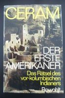 Ceram der 1. Amerikaner,Rätsel des vorkolumbianischen Indianers Bayern - Weißenburg in Bayern Vorschau