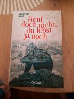 Buch von Kirsten Boie "Heul doch nicht, du lebst ja noch" Hamburg-Nord - Hamburg Langenhorn Vorschau