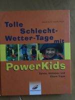 Tolle Schlecht-Wetter-Tage mit Power Kids Spiele, Aktionen, Tipps Rheinland-Pfalz - Hackenheim Vorschau