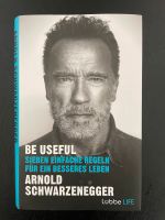 BE USEFUL Arnold Schwarzenegger Hessen - Hainburg Vorschau