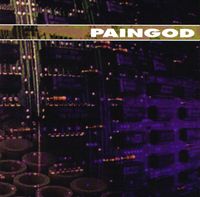 Paingod ‎– Paingod  CD  Groove Metal, Deathcore , Heavy Metal Rheinland-Pfalz - Rieschweiler-Mühlbach Vorschau