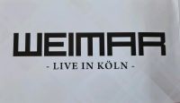 Ticket Weimar Live in Köln Nordrhein-Westfalen - Siegen Vorschau