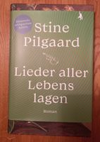 Stine Pilgaard Lieder aller Lebens lagen Roman wie NEU gebunden Niedersachsen - Emden Vorschau