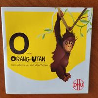 O wie Orang-Utan (Minibuch) DHU Dein Abenteuer mit den Tieren Nordrhein-Westfalen - Viersen Vorschau