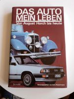 Das Auto mein Leben  Von August Horch bis heute Baden-Württemberg - Möckmühl Vorschau