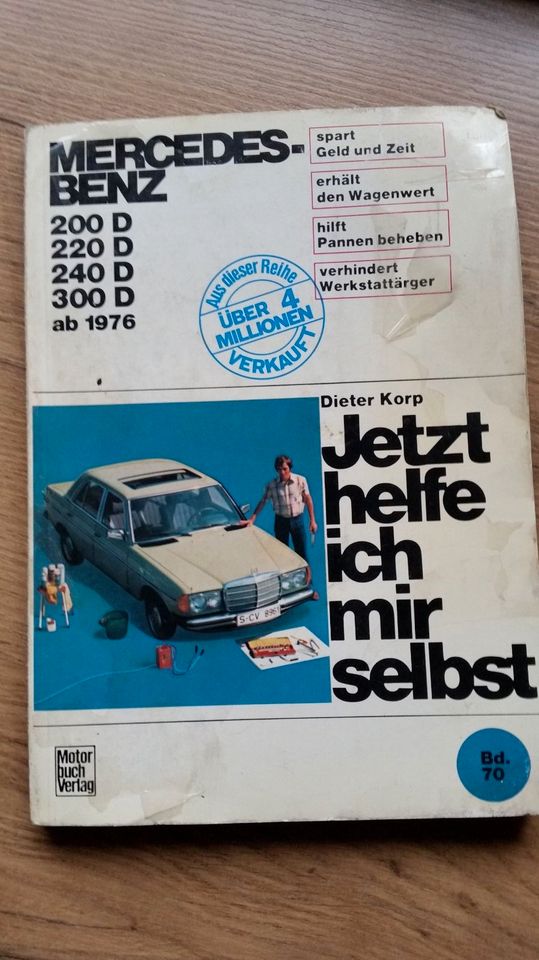 Jetzt helfe ich mir selbst Bd. 70 MERCEDES-BENZ 200 D, 220 D, 240 in Ochtendung