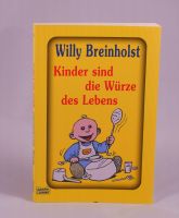 Willy Breinholst -  Kinder sind die Würze des Lebens - 0,80 € Rheinland-Pfalz - Helferskirchen Vorschau