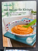 Thermomixbuch* Das Feinste für Kleinste* Rheinland-Pfalz - Mainz Vorschau
