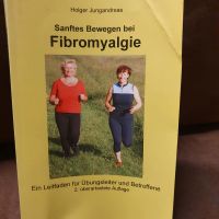 Sanftes Bewegen bei Fibromyalgie Holger Jungandreas Mecklenburg-Vorpommern - Bengerstorf Vorschau