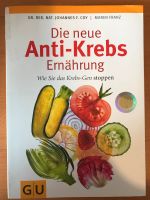 Die neue Anti-Krebs Ernährung von Johannes F. Coy und Maren Franz Mülheim - Köln Dünnwald Vorschau