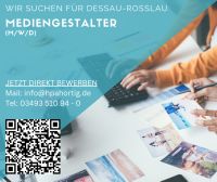 Mediengestalter gesucht (m/w/d) - Dessau-Roßlau Sachsen-Anhalt - Dessau-Roßlau Vorschau