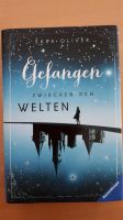 Buch gefangen zwischen den Welten Sara Oliver Bayern - Bayreuth Vorschau