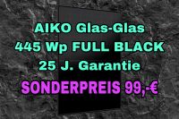 AIKO Solarmodul 445 Wp Glas-Glas FULL BLACK, 22,8% Wirkungsgrad ✅ PV - SOLAR - PHOTOVOILTAIK - SONNENSTROM - PREMIUM Baden-Württemberg - Appenweier Vorschau