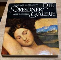 Buch Die Dresdner Alte Meister Galerie von Michael W. Alpatow top Baden-Württemberg - Niedereschach Vorschau