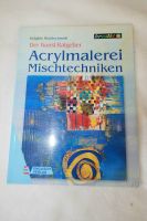 Malerei Acrylmalerei Mischtechniken Handbuch Buch Rheinland-Pfalz - Theismühlen Vorschau