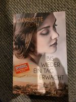 Roman "Bis wieder ein Tag erwacht" Charlotte Roth Rheinland-Pfalz - Freinsheim Vorschau