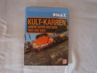 DMAX Kult Karren Buch Oldtimer,Motorsport,Hot Rod,Tuning Bayern - Neunkirchen a. Brand Vorschau