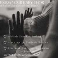 bring your baby chor - der chor für mamas und papas Innenstadt - Köln Altstadt Vorschau