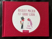 Hochzeit machen ist soooo schön - Buch Baden-Württemberg - Remshalden Vorschau