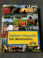 Digitale Fotografie - Der Meisterkurs v. Hennemann Hessen - Büdingen Vorschau