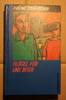 Buch Evelyne Stein-Fischer Flügel für uns Beide Bayern - Uffing Vorschau