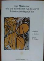 Das Magnesium und die essentiellen Aminosäuren lebensnotwendig Nordrhein-Westfalen - Kamp-Lintfort Vorschau