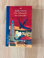 Die Sehnsucht der Schwalbe - Rafik Schami - Vers inklusive Baden-Württemberg - Weinheim Vorschau