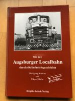 Mit der Augsburger Lokalbahn durch die Industriegeschichte Bayern - Augsburg Vorschau