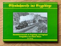 Eisenbahnreise ins Erzgebirge von Günter Meyer Sachsen - Lengefeld Vorschau