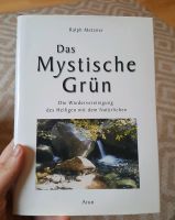 Das mystische Grün Ralph Metzner Umweltpsychologie Friedrichshain-Kreuzberg - Friedrichshain Vorschau