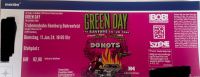 Green Day/ Donots Ticket 11.6. Hamburg Eimsbüttel - Hamburg Lokstedt Vorschau