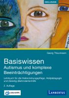 Basiswissen Autismus und komplexe Beeinträchtigungen von Georg Nordrhein-Westfalen - Herne Vorschau