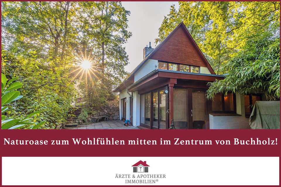 Naturoase zum Wohlfühlen mitten im Zentrum von Buchholz! in Buchholz in der Nordheide