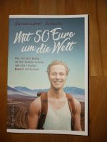 Mit 50 Euro um die Welt - Christopher Schacht Baden-Württemberg - Friedrichshafen Vorschau