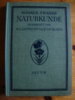 Schmeil - Franke - Naturkunde, Heft IV - 1926 Neustadt - Hohentor Vorschau