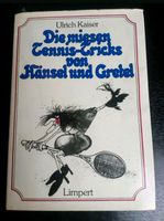 Die miesen Tennis -Tricks von Hänsel und Gretel von Ulrich Kaiser Nordrhein-Westfalen - Kalletal Vorschau