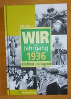Buch Wir vom Jahrgang 1936 NEU Geburtstag Geschenk  Berlin - Tempelhof Vorschau
