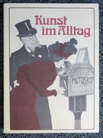Kunst im Alltag, Plakate Gebrauchsgraphik um 1900 Bremen 1977 Niedersachsen - Ostercappeln Vorschau
