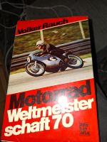 Motorrad WM 1970 Buch Rauch Agostini Braun Nieto  Enders2 Sachsen - Callenberg b Hohenstein-Ernstthal Vorschau