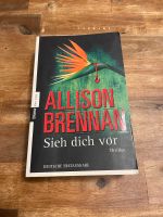 Sieh dich vor Allison Brennhan Thriller Buch Bayern - Wertingen Vorschau