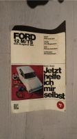 Ford 12 m / TS, Dieter Korp Jetzt helfe ich mir selbst Berlin - Tempelhof Vorschau