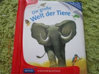 Kindersachbuch "Die große Welt der Tiere" Bayern - Trostberg Vorschau