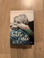 Bianca Iosivoni Der letzte erste Blick Softcover (New Adult) Niedersachsen - Göttingen Vorschau