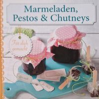 Buch Marmelade,Pesto und Chutneys Bayern - Peiting Vorschau